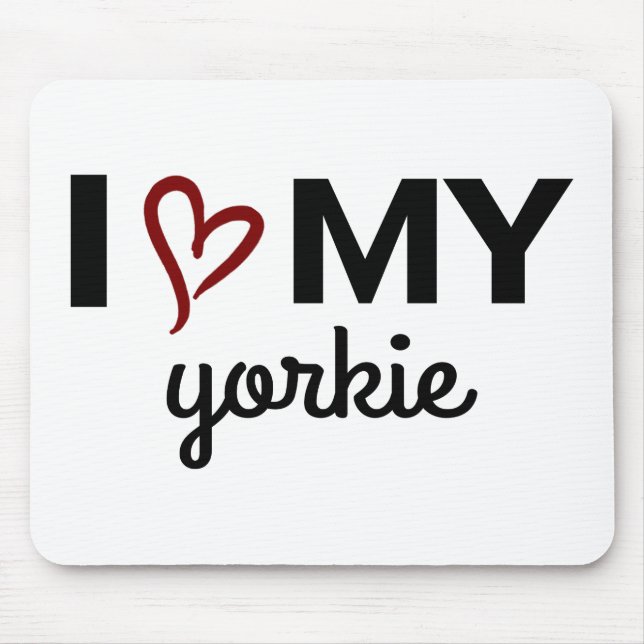 I Liebe My Yorkie Mousepad (Vorne)