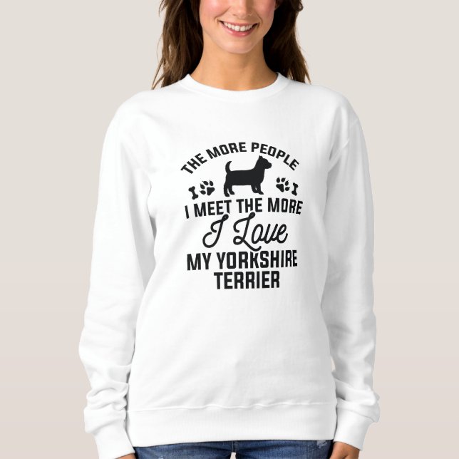 I Liebe My Yorkshire Terrier Sweatshirt (Vorderseite)