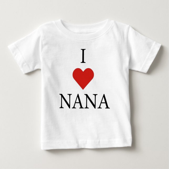I LIEBE NANA Baby T - Shirt  (Vorderseite)
