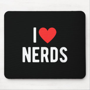 I Liebe Nerd Funny Geeky Graphic Heart Nerd Mousepad