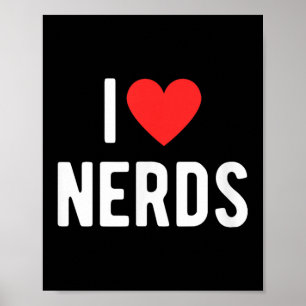 I Liebe Nerd Funny Geeky Graphic Heart Nerd Poster