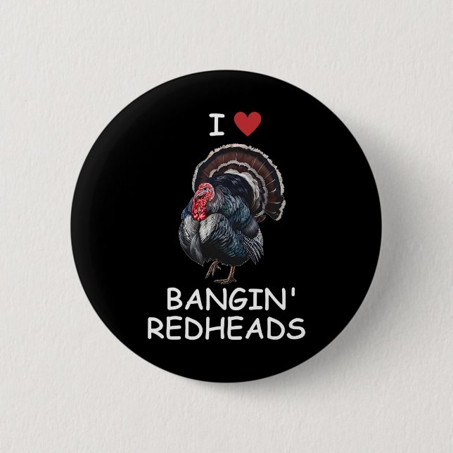 I Liebe Ngin' Rote Köpfe Türkei Jagd Funny Button (Vorderseite)
