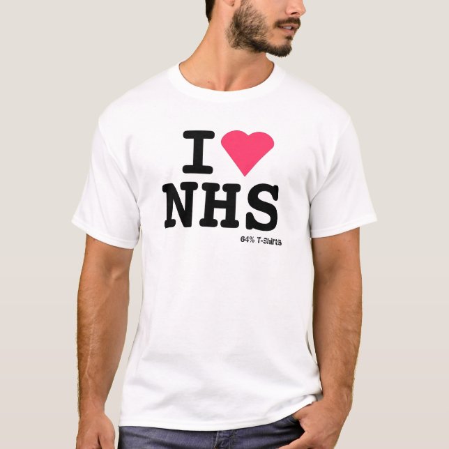 I Liebe NHS II T-Shirt (Vorderseite)