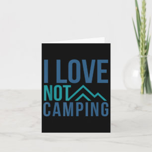 I Liebe nicht Camping - Hass Camping Berg Karte
