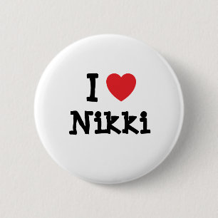 I Liebe Nikki T - Shirt Button