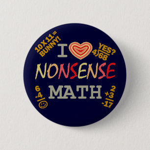 I Liebe Nonsense Mathematik Button