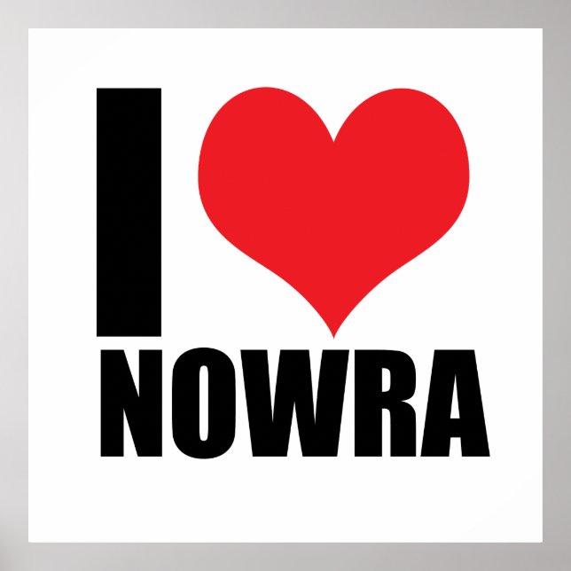 I Liebe Nowra Poster (Vorne)