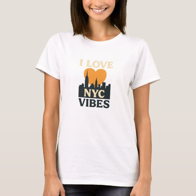 I Liebe NYC Vibes T-Shirt (Vorderseite)