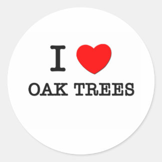 I Liebe Oak Trees Runder Aufkleber