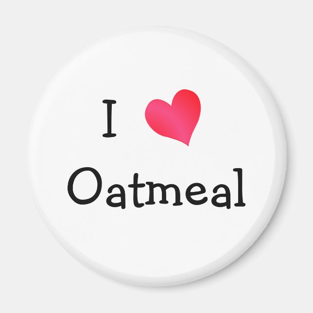 I Liebe Oatmehl Magnet (Vorne)
