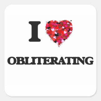 I Liebe Obliteration Quadratischer Aufkleber