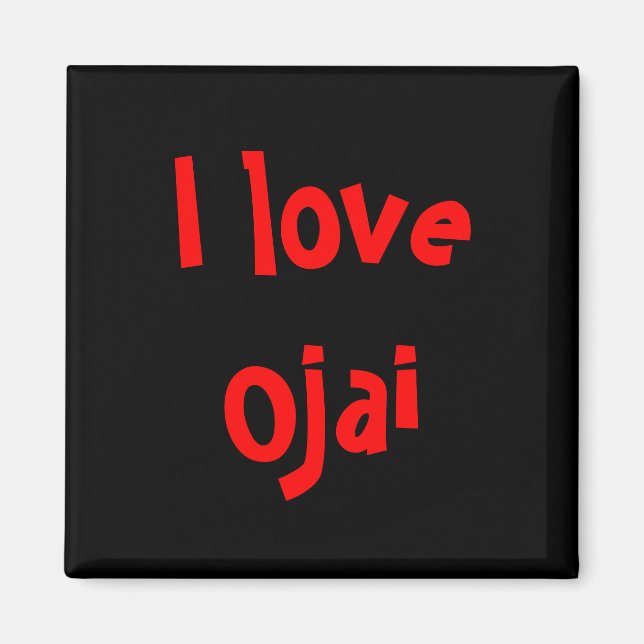 I Liebe Ojai Magnet (Vorne)