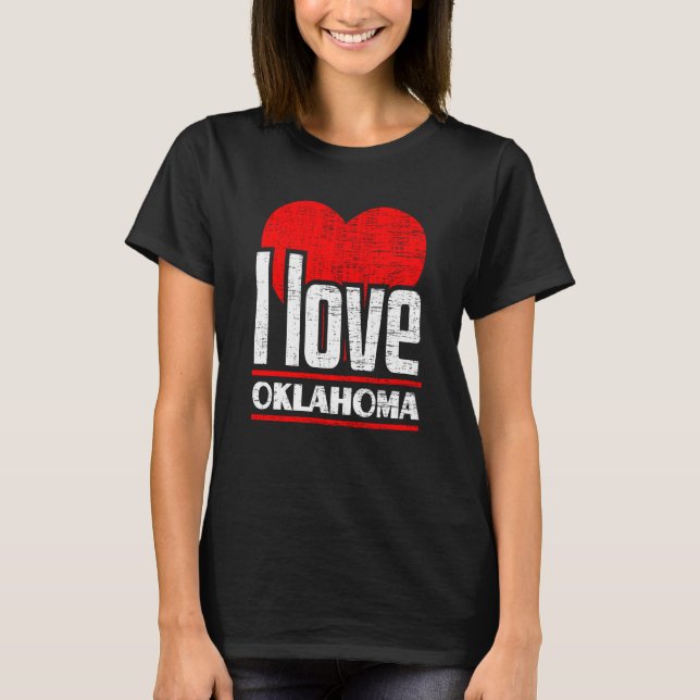 I Liebe Oklahoma Best Zuhause Staat I Heart Oklaho T-Shirt (Vorderseite)