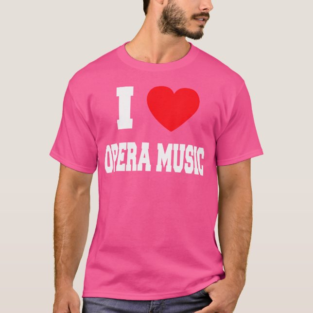 I Liebe Opernmusik T-Shirt (Vorderseite)