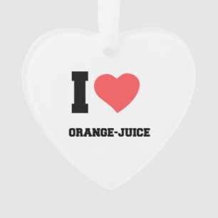 I LIEBE ORANGE JUICE ORNAMENT