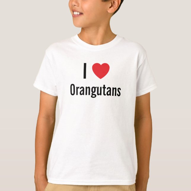 I Liebe Orangutans T-Shirt (Vorderseite)