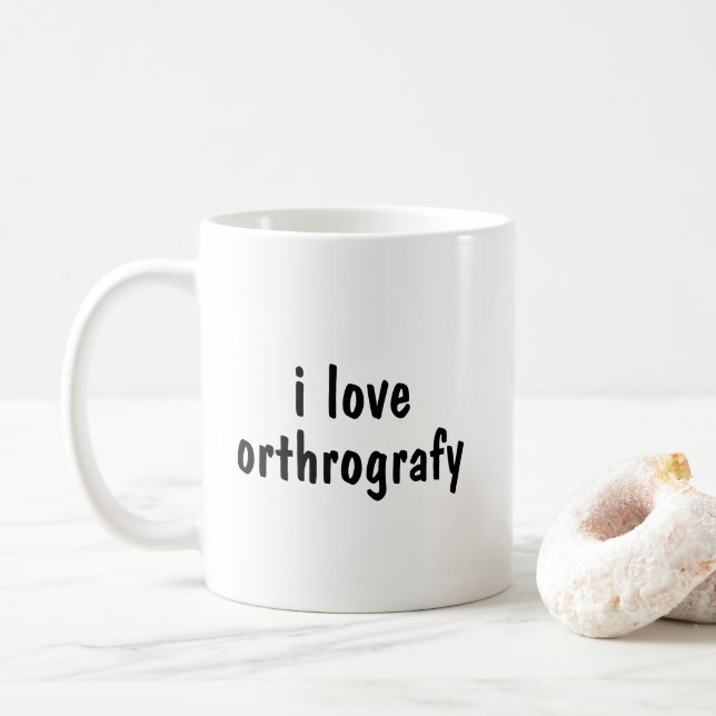 I Liebe orthrografy! Kaffeetasse (Mit Donut)