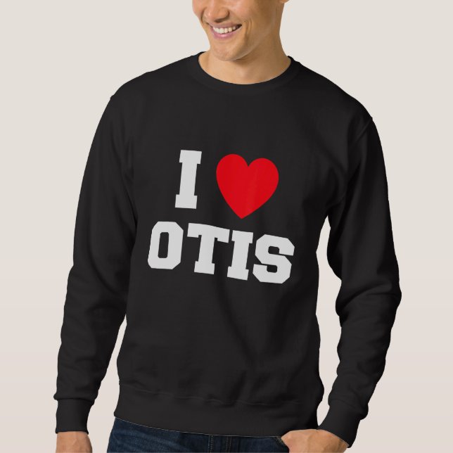 I Liebe Otis Sweatshirt (Vorderseite)