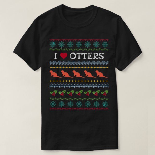 I Liebe Otters Xmas Ugly Sweater Liebe Geschenke I T-Shirt (Design vorne)