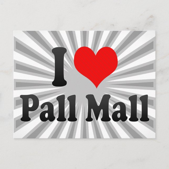 I Liebe Pall Mall Postkarte (Vorderseite)