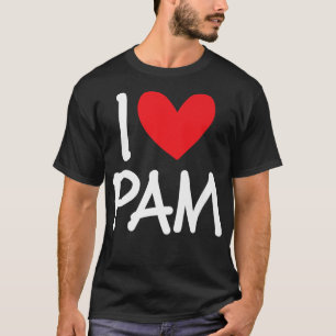 I Liebe Pam Name Personalisiert Girl BESTE FREUNDI T-Shirt