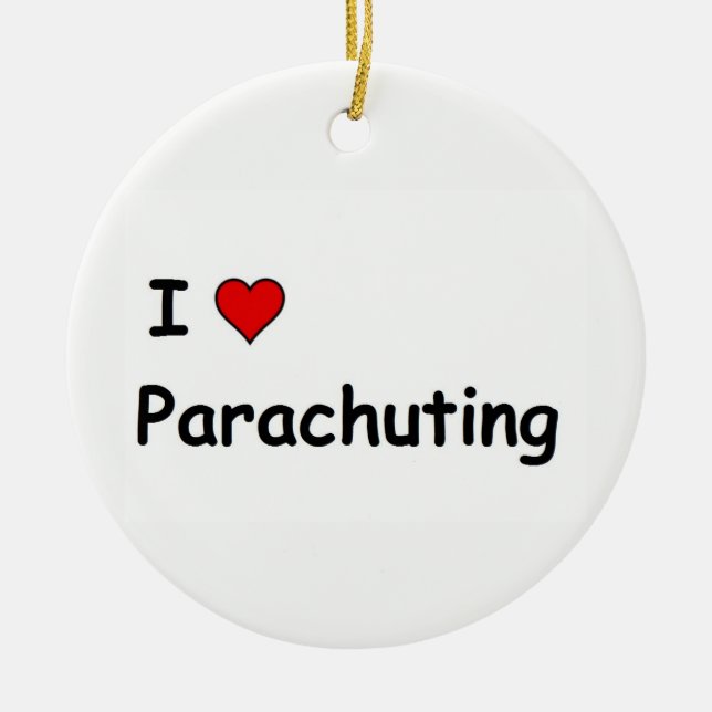 I Liebe Parachuting Keramik Ornament (Vorne)