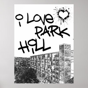 I Liebe Park Hill Poster