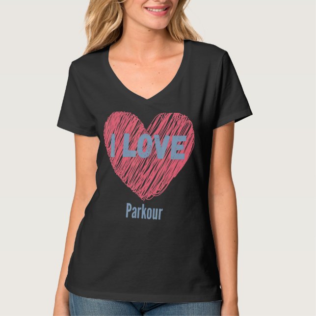 I Liebe Parkour Heart Image Hobby oder Hobbyist T-Shirt (Vorderseite)