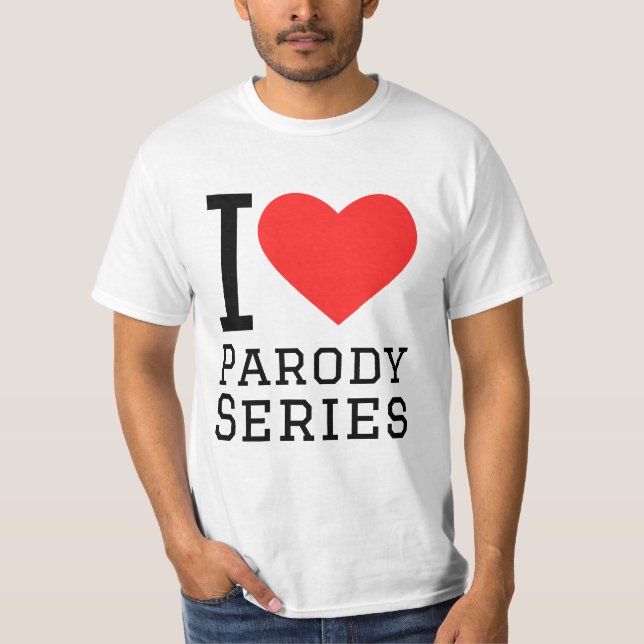 I Liebe Parody-Serie T-Shirt (Vorderseite)