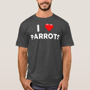 I Liebe PARROTS Herzstück T-Shirt
