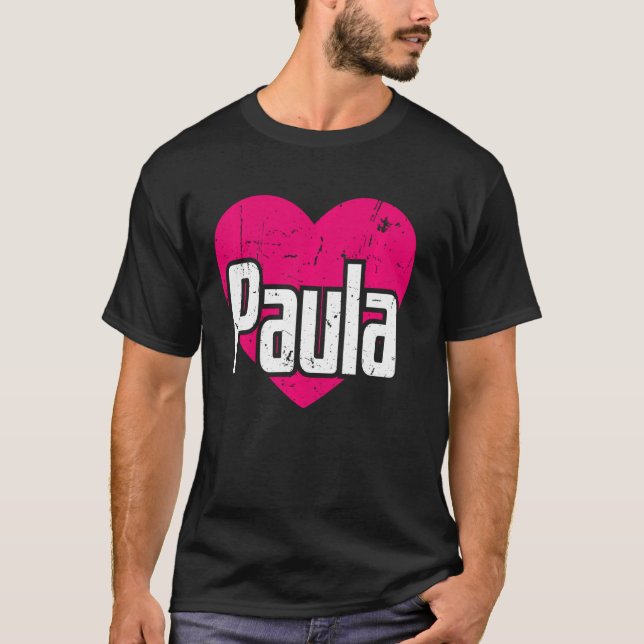 I Liebe Paula Niedlicher Vorname I Herz Paula T-Shirt (Vorderseite)