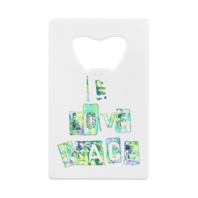 I Liebe Peace Beautiful Art Print Text Design Geldbeutel Flaschenöffner (Rückseite)