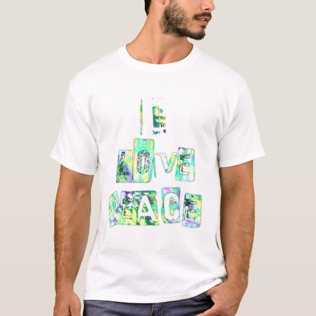 I Liebe Peace Beautiful Art Print Text Design T-Shirt (Vorderseite)