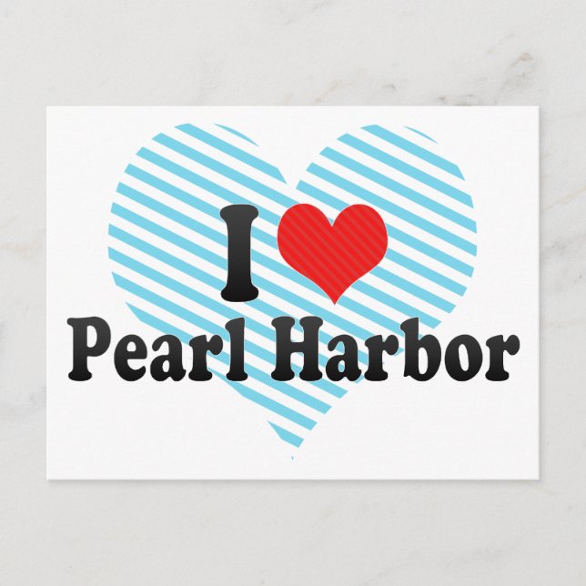 I Liebe Pearl Harbor Postkarte (Vorderseite)