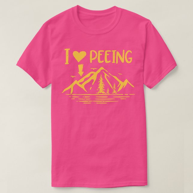 I Liebe Peeing Funny Camping Außenbereich T-Shirt (Design vorne)