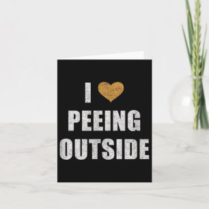 I Liebe Peeing Outdoor Shirt Funny Wandern Camping Karte
