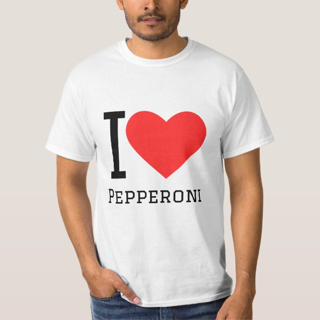 I Liebe Pepperoni T-Shirt (Vorderseite)