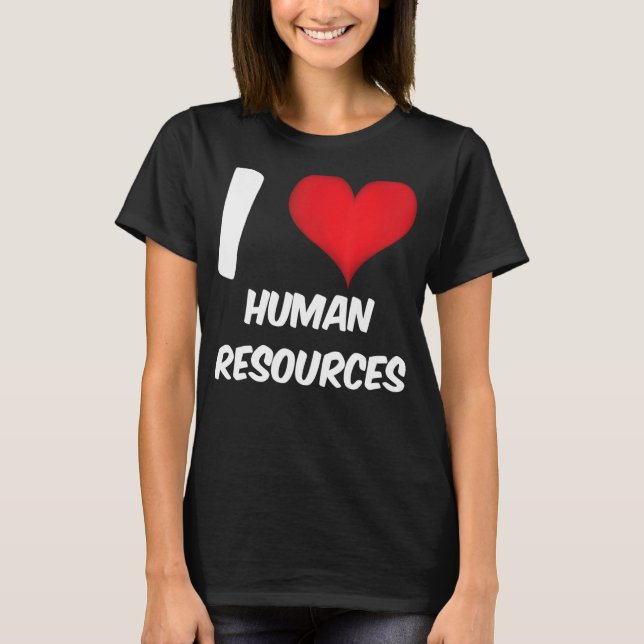 I Liebe Personalwesen T-Shirt (Vorderseite)
