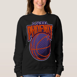 I Liebe Phoenix Basketballtal Sweatshirt