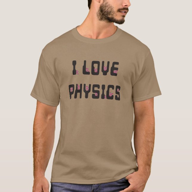 I Liebe Physik T-Shirt (Vorderseite)
