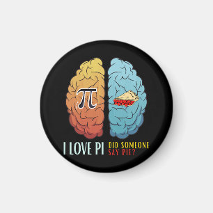 I Liebe Pi hat jemand gesagt, Pie Magnet
