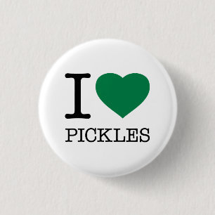 I LIEBE PICKLES BUTTON