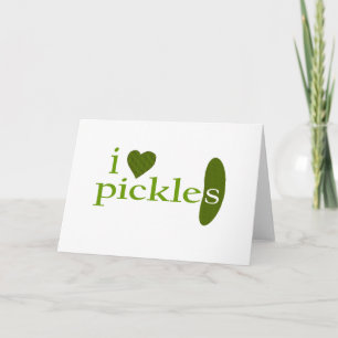 I Liebe Pickles Karte
