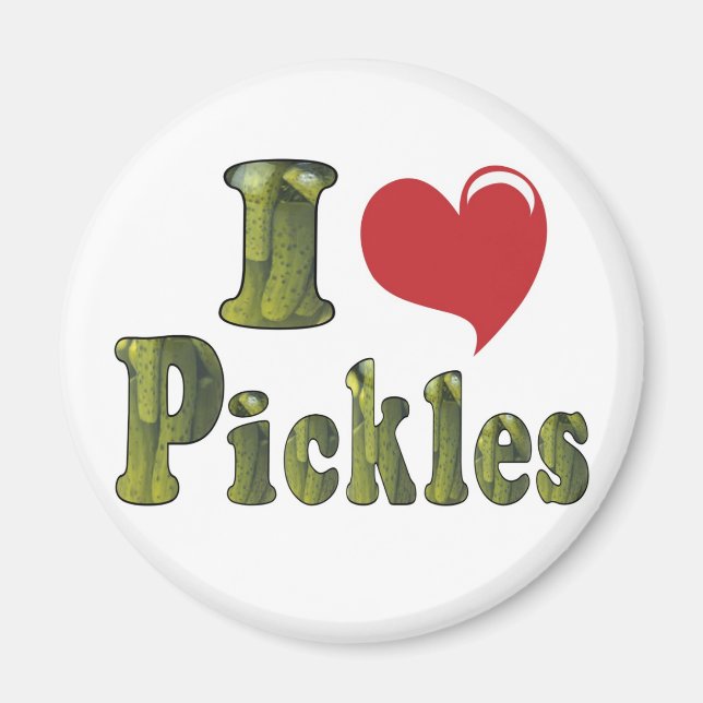 I Liebe Pickles Magnet (Vorne)