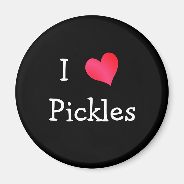 I Liebe Pickles Magnet (Vorne)