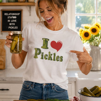 I Liebe Pickles T-Shirt