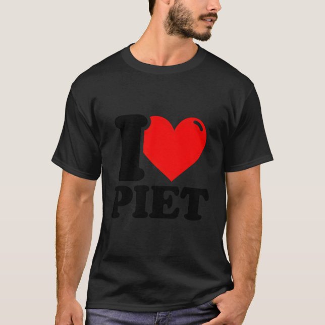 I Liebe Piet T-Shirt (Vorderseite)