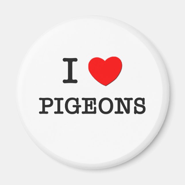 I LIEBE PIGEONS MAGNET (Vorne)
