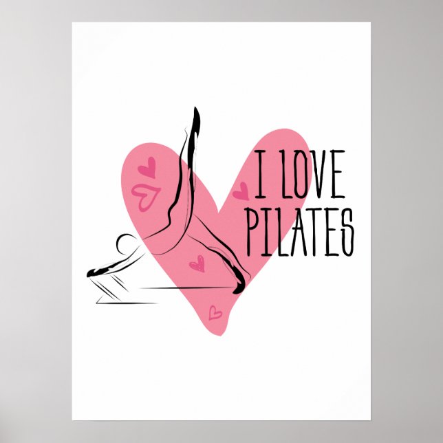 I LIEBE PILATES Pilates Pose über Reformer Poster (Vorne)