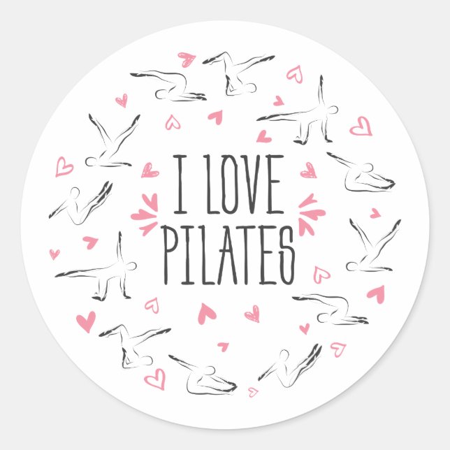 I LIEBE PILATES Pilates Posen in Form eines Kreise Runder Aufkleber (Vorderseite)